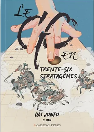 1re de couverture du livre Le go en trente-six战略